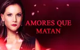 Amores que matan